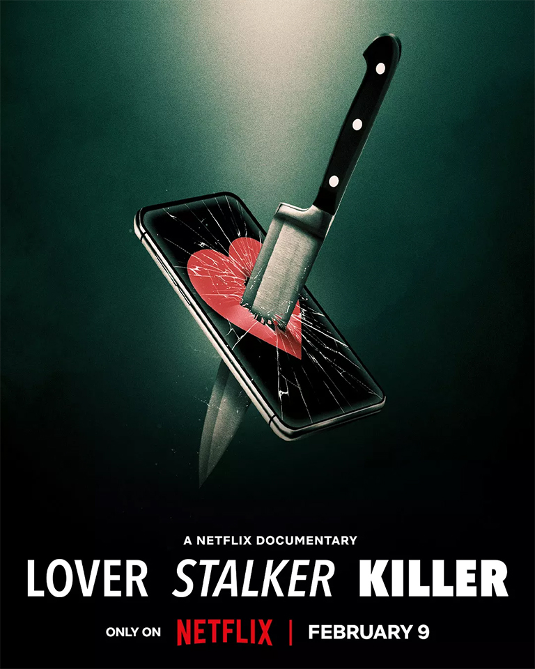 Lover Stalker Killer Novo Documentário Da Netflix Contará Como