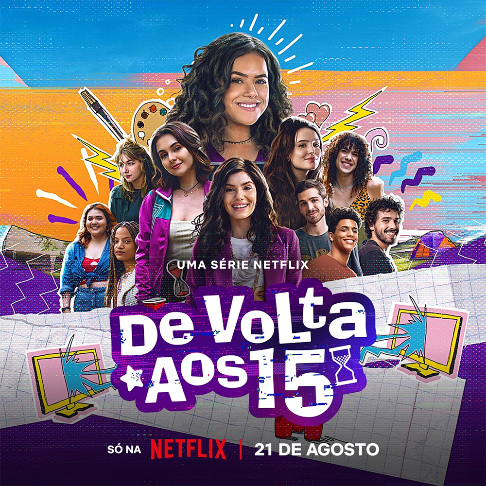 Pôster oficial da última temporada de "De Volta Aos 15".