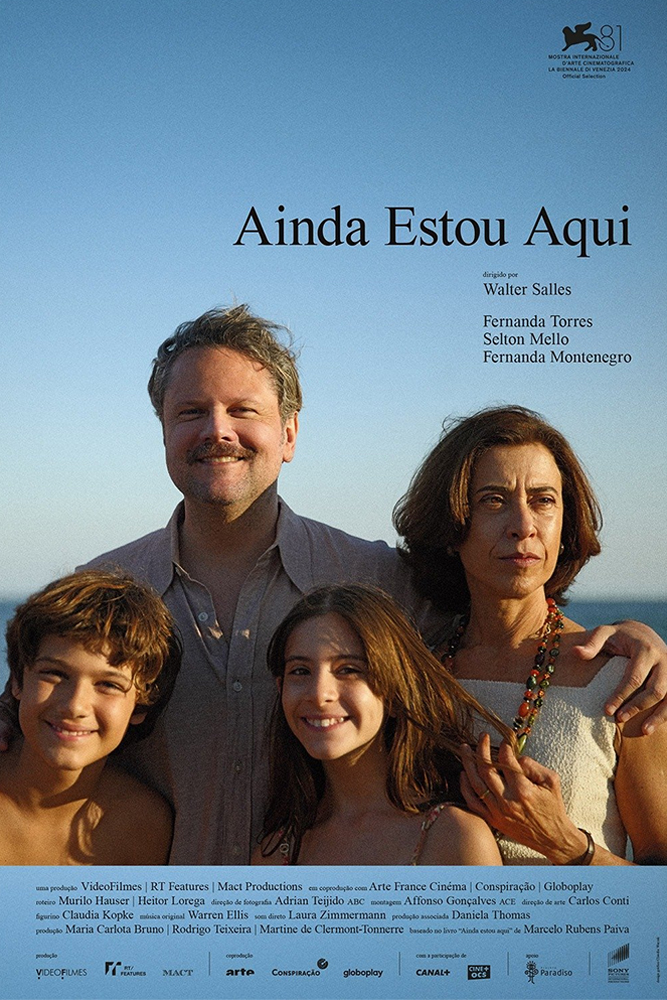 Pôster oficial do drama brasileiro "Ainda Estou Aqui", protagonizado por Fernanda Torres.