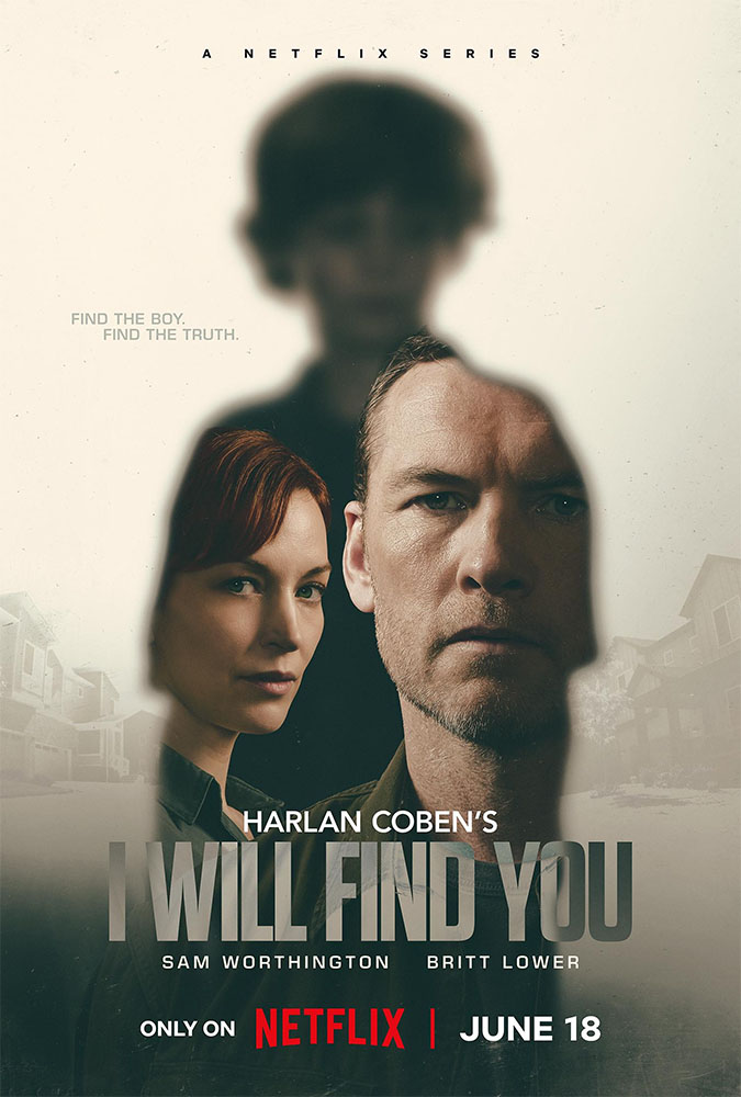 Pôster oficial de "Eu Vou Te Encontrar", nova minissérie da Netflix baseada no livro de Harlan Coben. 