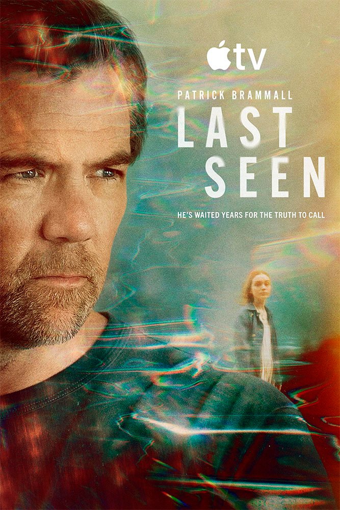 Pôster oficial de "Last Seen", nova série da Apple TV.